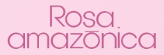 ROSA AMAZÔNICA